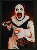 Art The Clown - Youre Next - David Howard Thornton Signed limited edition 8x12 Pearl Print